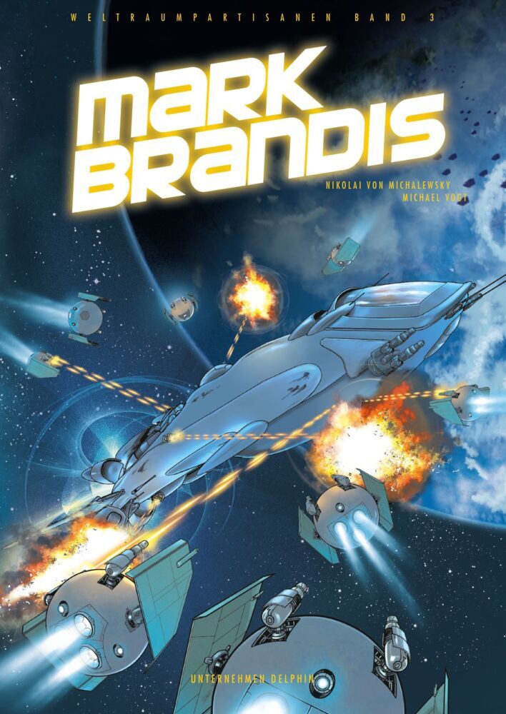 Mark Brandis - Weltraumpartisanen: Unternehmen Delphin main product photo