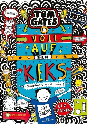 Tom Gates, Voll auf den Keks (Gekrümelt wird immer)
