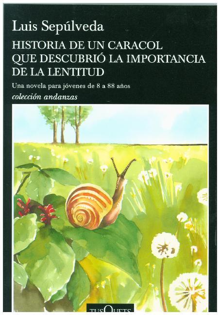 Historia de un caracol que descubrió la importancia de la lentitud main product photo