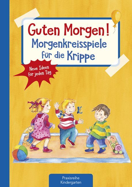 Guten Morgen! Morgenkreisspiele für die Krippe main product photo