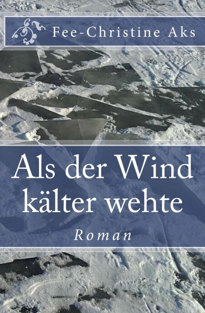 Als der Wind kälter wehte main product photo