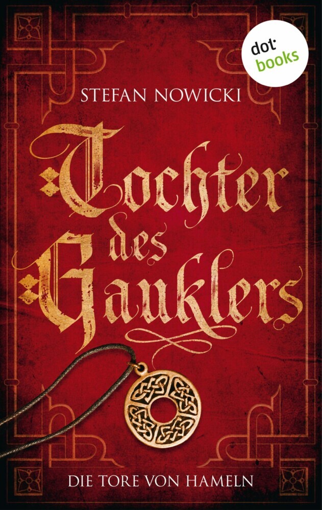 Tochter des Gauklers - Erster Roman: Die Tore von Hameln main product photo