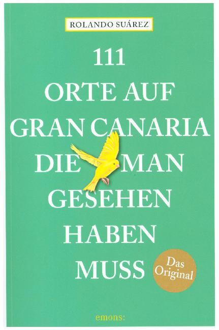 111 Orte auf Gran Canaria, die man gesehen haben muss main product photo