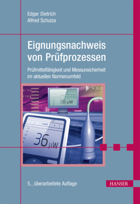 Eignungsnachweis von Prüfprozessen