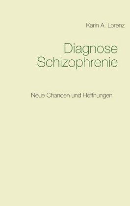 Diagnose Schizophrenie