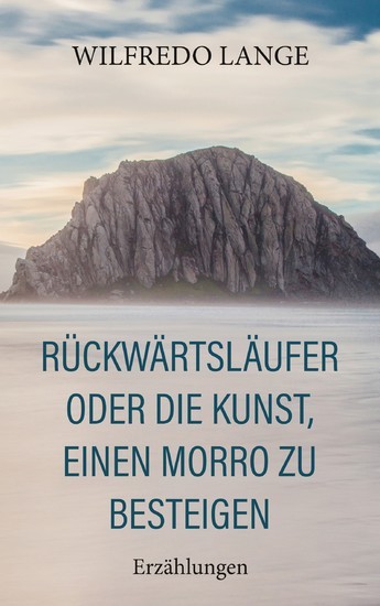 Rückwärtsläufer oder Die Kunst, einen Morro zu besteigen main product photo