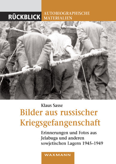 Bilder aus russischer Kriegsgefangenschaft main product photo