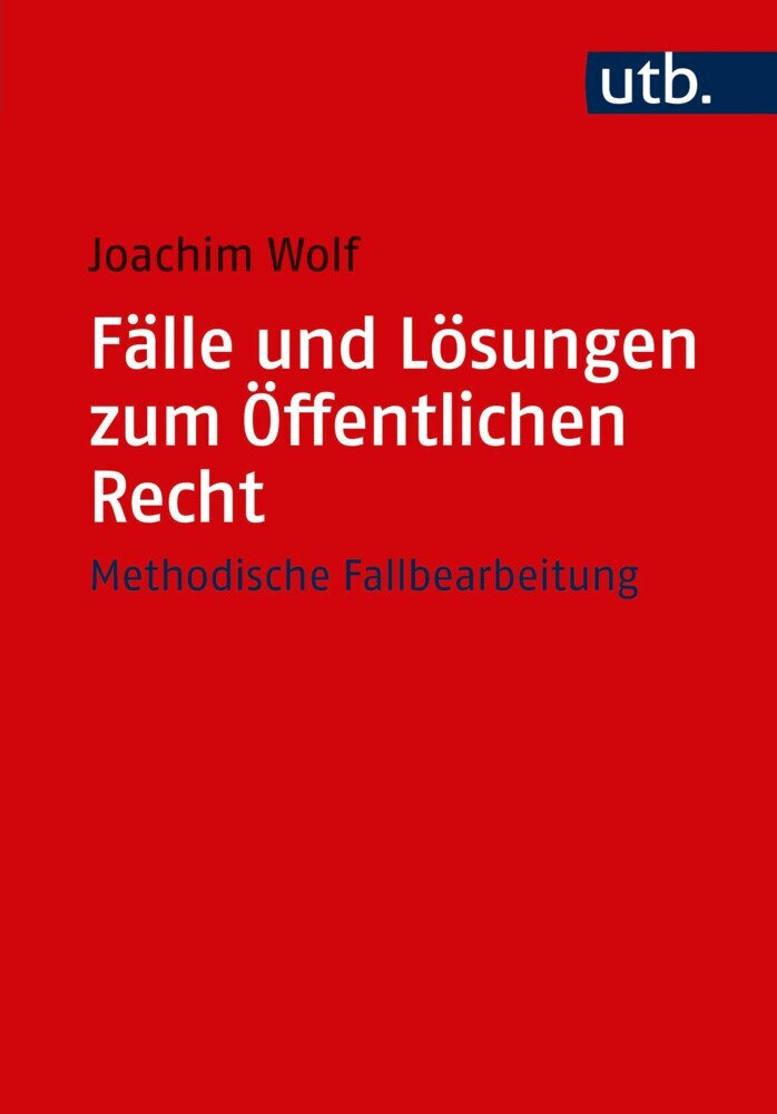 Fälle und Lösungen zum Öffentlichen Recht main product photo
