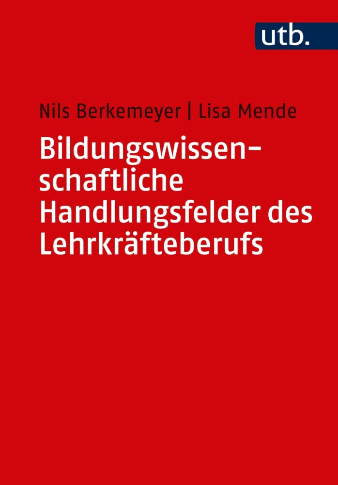 Bildungswissenschaftliche Handlungsfelder des Lehrkräfteberufs main product photo