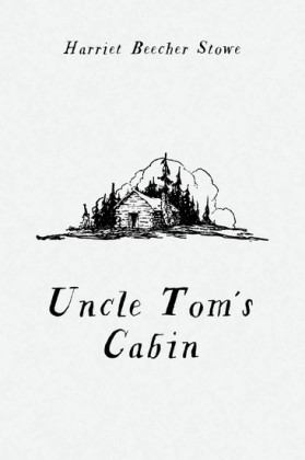 Uncle Tom's Cabin