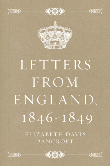 Letters from England, 1846-1849 main product photo