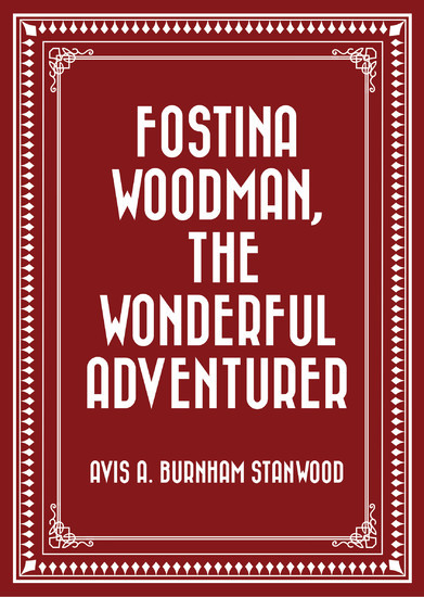 Fostina Woodman, the Wonderful Adventurer main product photo