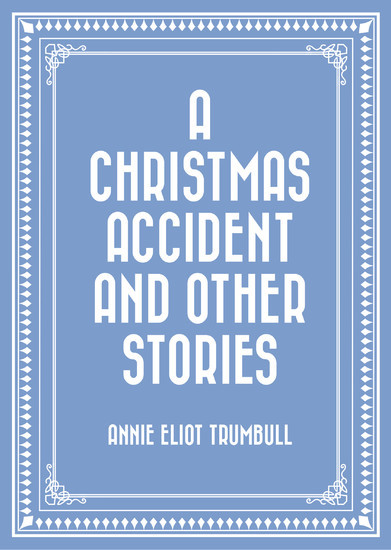A Christmas Accident and Other Stories main product photo