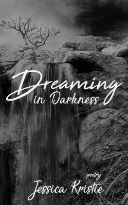 Dreaming in Darkness
