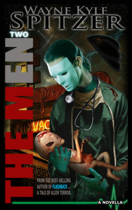 The Men A Tale of Alien Terror (Part Two)