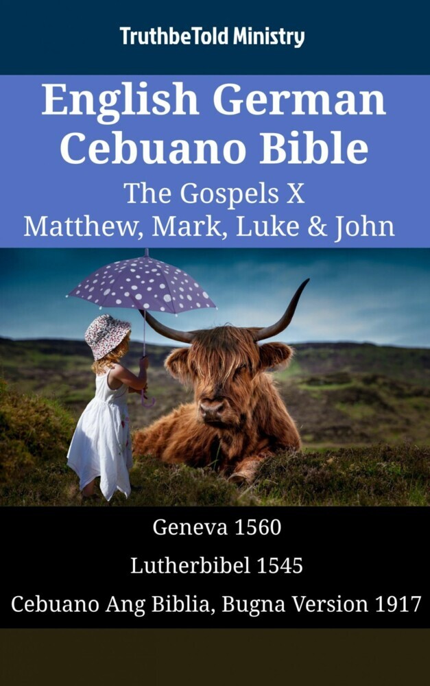 English German Cebuano Bible - The Gospels X - Matthew, Mark, Luke & John main product photo