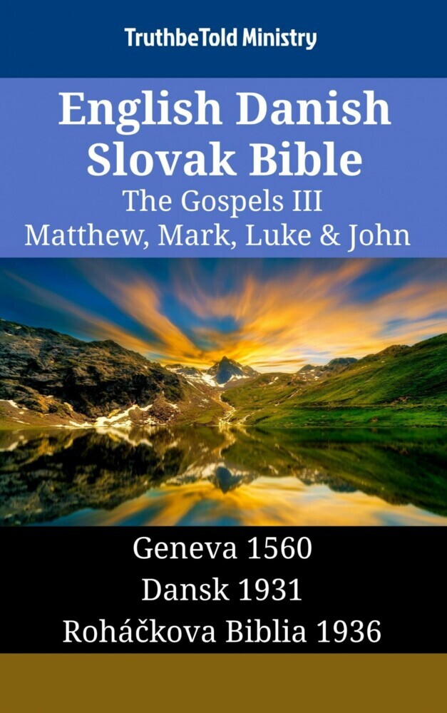 English Danish Slovak Bible - The Gospels III - Matthew, Mark, Luke & John main product photo