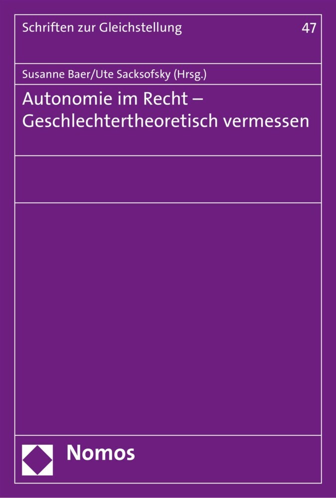 Autonomie im Recht - Geschlechtertheoretisch vermessen main product photo