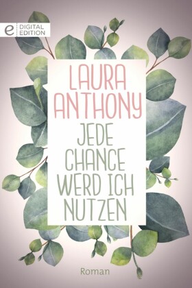 Jede Chance werd ich nutzen