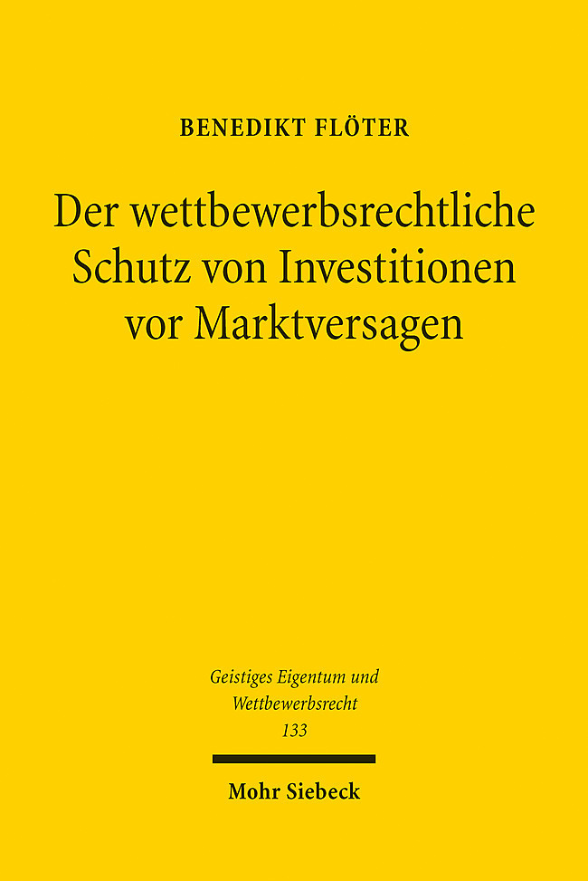 Der wettbewerbsrechtliche Schutz von Investitionen vor Marktversagen main product photo