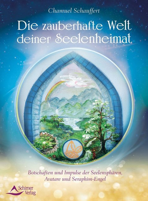 Die zauberhafte Welt deiner Seelenheimat main product photo