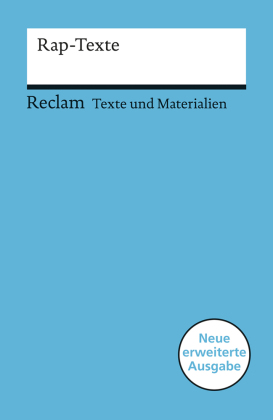 Rap-Texte. Für die Sekundarstufe (Texte und Materialien für den Unterricht)