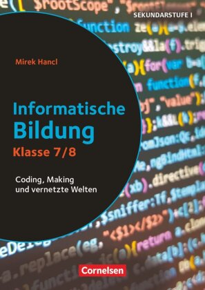 Informatik unterrichten - Klasse 7/8