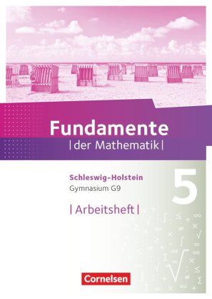 Fundamente der Mathematik - Schleswig-Holstein G9 - 5. Schuljahr