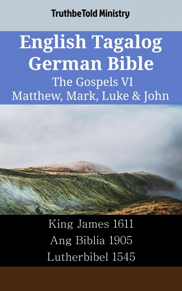 English Tagalog German Bible - The Gospels VI - Matthew, Mark, Luke & John main product photo
