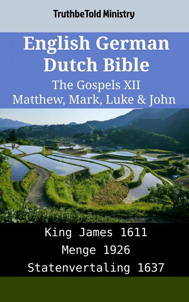 English German Dutch Bible - The Gospels XII - Matthew, Mark, Luke & John main product photo