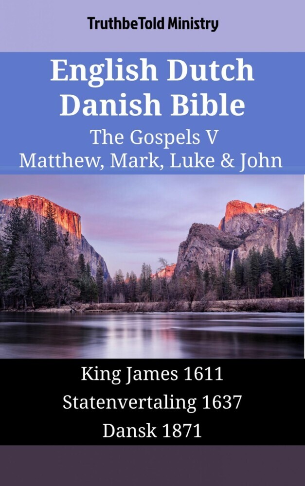 English Dutch Danish Bible - The Gospels V - Matthew, Mark, Luke & John main product photo