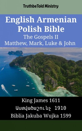 English Armenian Polish Bible - The Gospels II - Matthew, Mark, Luke & John
