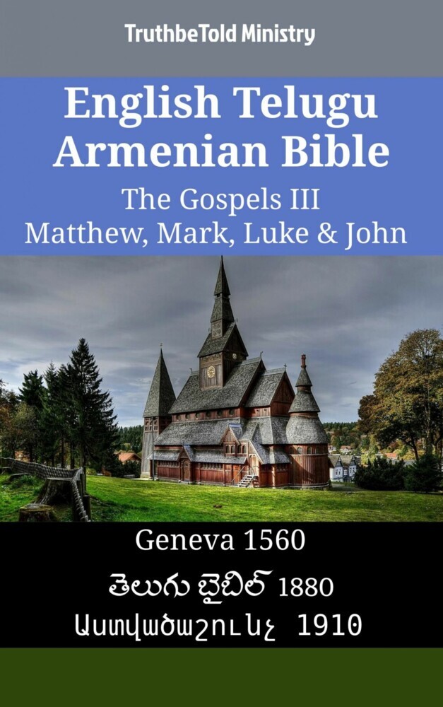 English Telugu Armenian Bible - The Gospels III - Matthew, Mark, Luke & John main product photo