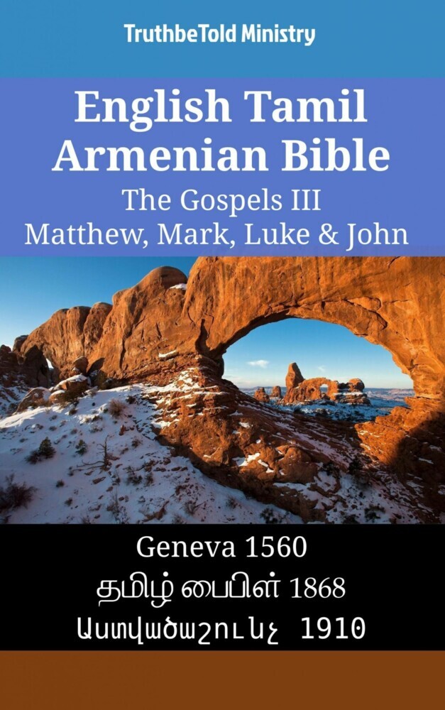English Tamil Armenian Bible - The Gospels III - Matthew, Mark, Luke & John main product photo