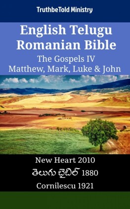 English Telugu Romanian Bible - The Gospels IV - Matthew, Mark, Luke & John