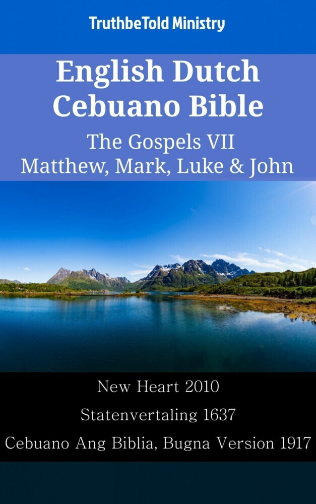 English Dutch Cebuano Bible - The Gospels VII - Matthew, Mark, Luke & John main product photo