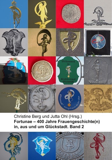 Fortunae - 400 Jahre Frauengeschichte(n) in, aus und um Glückstadt. Band 2 main product photo