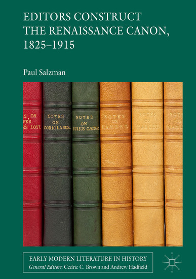 Editors Construct the Renaissance Canon, 1825-1915 main product photo