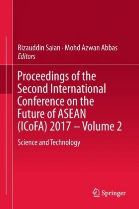 Proceedings of the Second International Conference on the Future of ASEAN (ICoFA) 2017 - Volume 2