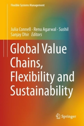Global Value Chains, Flexibility and Sustainability