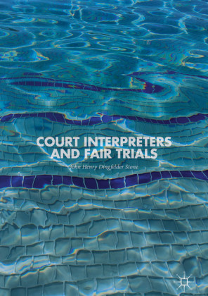 Court Interpreters and Fair Trials