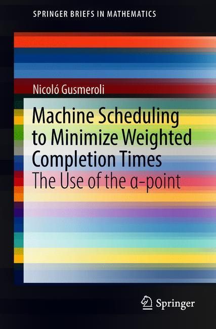 Machine Scheduling to Minimize Weighted Completion Times main product photo