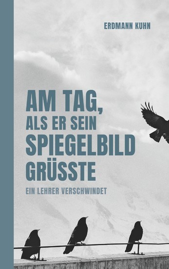 Am Tag, als er sein Spiegelbild grüßte main product photo