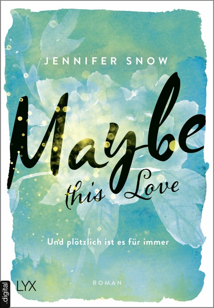 Maybe this Love - Und plötzlich ist es für immer main product photo