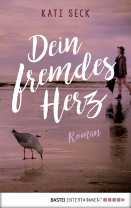 Dein fremdes Herz