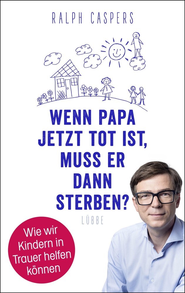 Wenn Papa jetzt tot ist, muss er dann sterben? main product photo