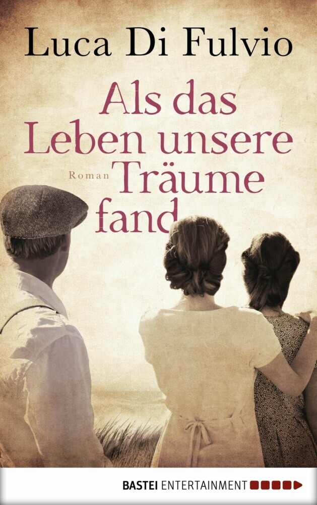 Als das Leben unsere Träume fand main product photo