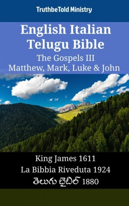 English Italian Telugu Bible - The Gospels III - Matthew, Mark, Luke & John