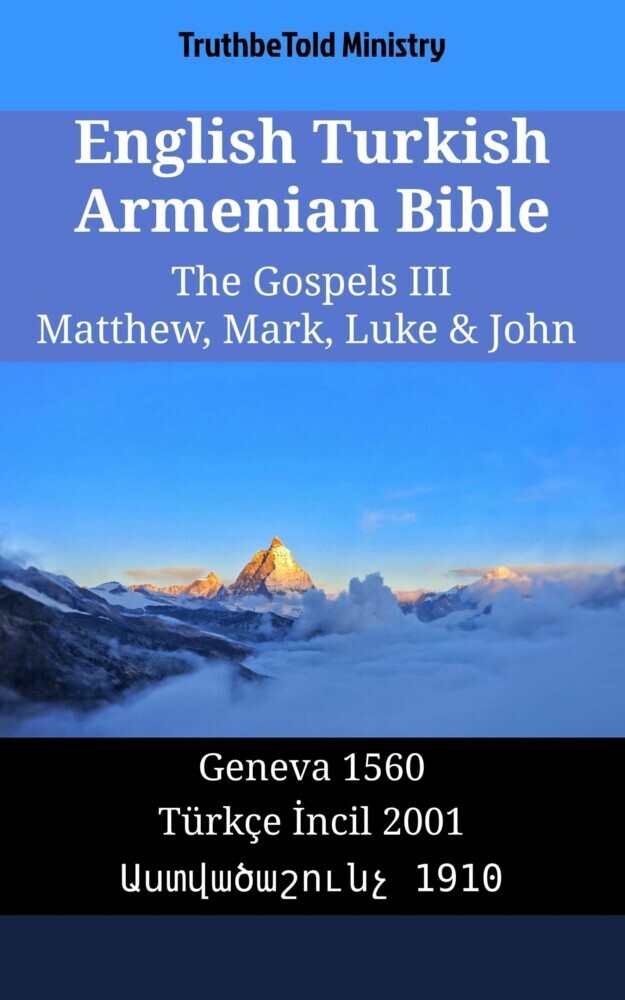 English Turkish Armenian Bible - The Gospels III - Matthew, Mark, Luke & John main product photo