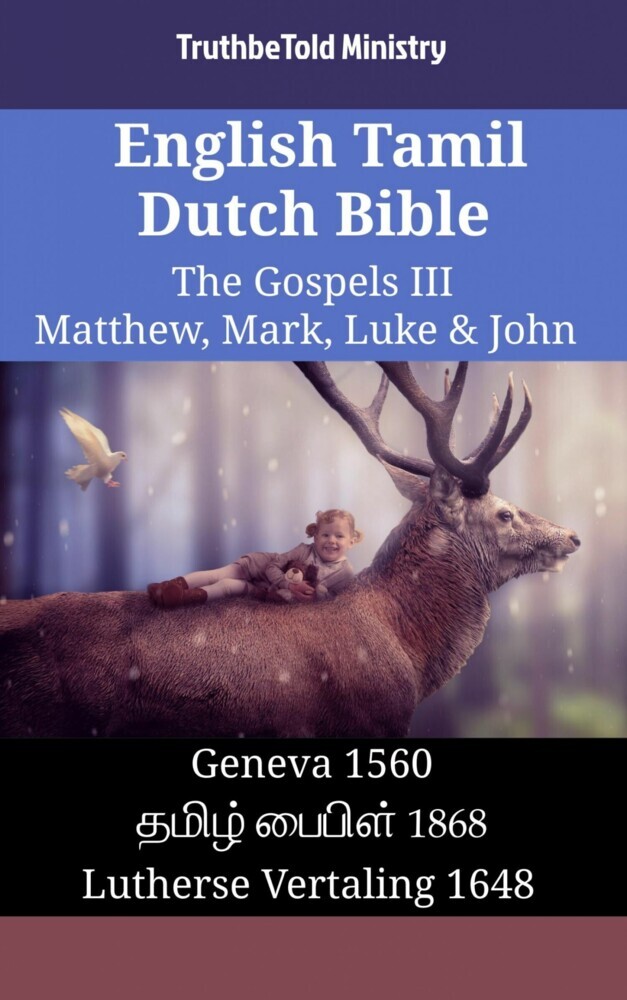 English Tamil Dutch Bible - The Gospels III - Matthew, Mark, Luke & John main product photo